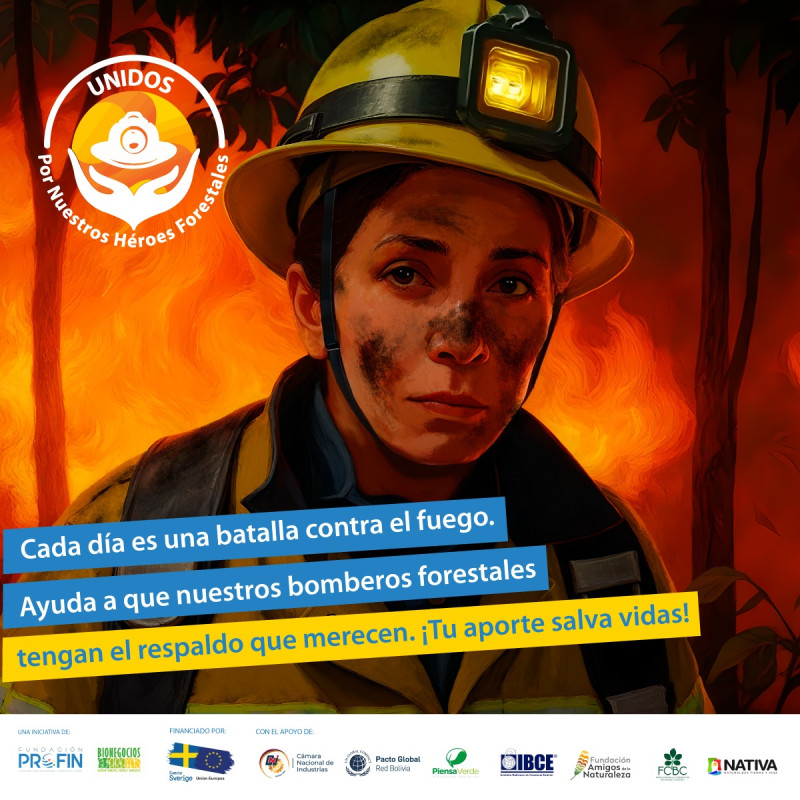 ¡TU AYUDA ES EL INCENTIVO QUE NUESTROS HÉROES FORESTALES NECESITAN!