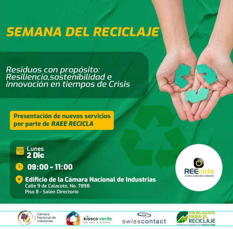 SEMANA DEL RECICLAJE "RESIDUOS CON PROPÓSITO: RESILIENCIA, SOSTENIBILIDAD E INNOVACIÓN EN TIEMPOS DE CRISIS"